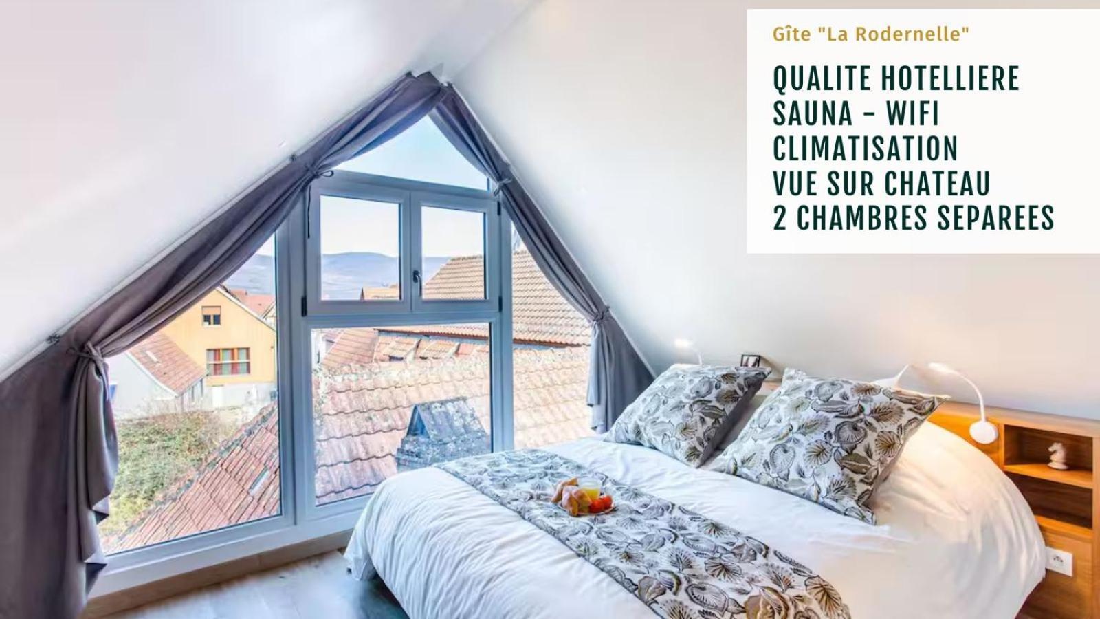 Gite La Rodernelle - Sauna Privatif - Climatisation - Vue Sur Le Chateau Du Haut Koenigsbourg Exterior foto